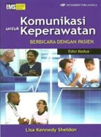 Image of KOMUNIKASI UNTUK KEPERAWATAN BERBICARA DENGAN PASIEN